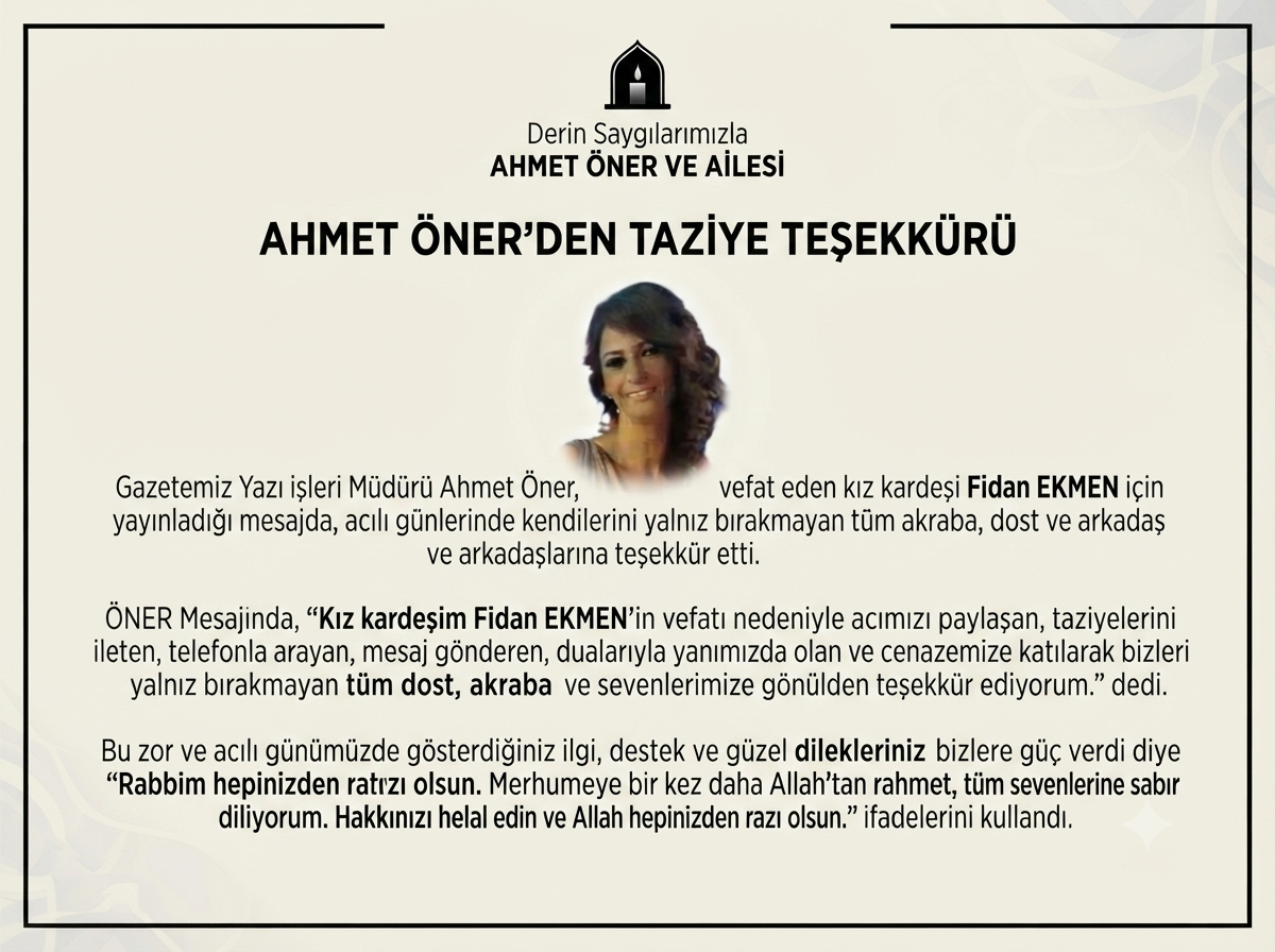 AHMET ÖNER’DEN TAZİYE TEŞEKKÜRÜ